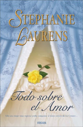 TODO SOBRE EL AMOR: VOL. 6º LA SAGA DE LOS CYNSTER (AMOR Y AVENTURA, Band 0) Historical Fiction