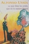 LO QUE DIOS HA UNIDO QUE NO LO SEPARE MAMA: MEMORIAS MARQUES SOTOANCHO III (BYBLOS, Band 0) Books