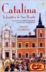 CATALINA LA FUGITIVA DE SAN BENITO (BYBLOS, Band 0) Historical Fiction