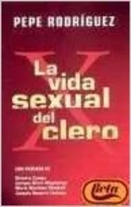 VIDA SEXUAL DEL CLERO, LA (BYBLOS, Band 0) Religion & Esotericism