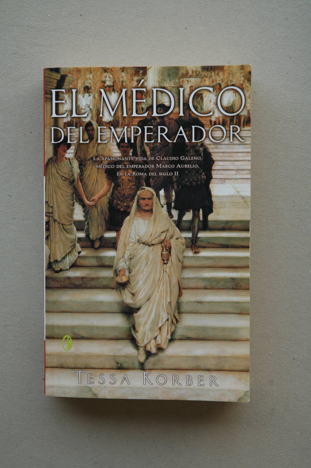 MEDICO DEL EMPERADOR, EL (BYBLOS, Band 0) Historical Fiction