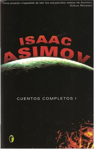 Cuentos completos I (BYBLOS, Band 0) Essays & Short Stories