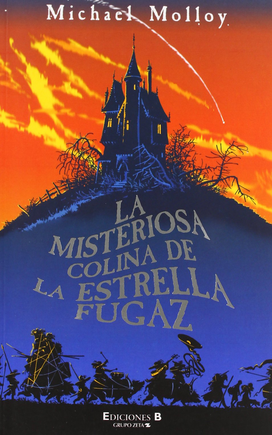 MISTERIOSA COLINA DE LA ESTRELLA FUGAZ, LA (ESCRITURA DESATADA, Band 0) Novels & Short Stories
