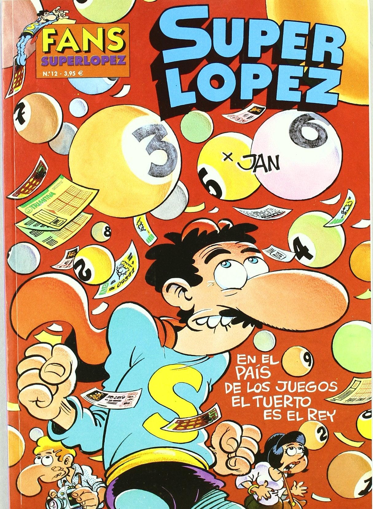 En el país de los juegos, el tuerto es el rey (Fans Superlópez 12) (B CÓMIC, Band 609001) Books