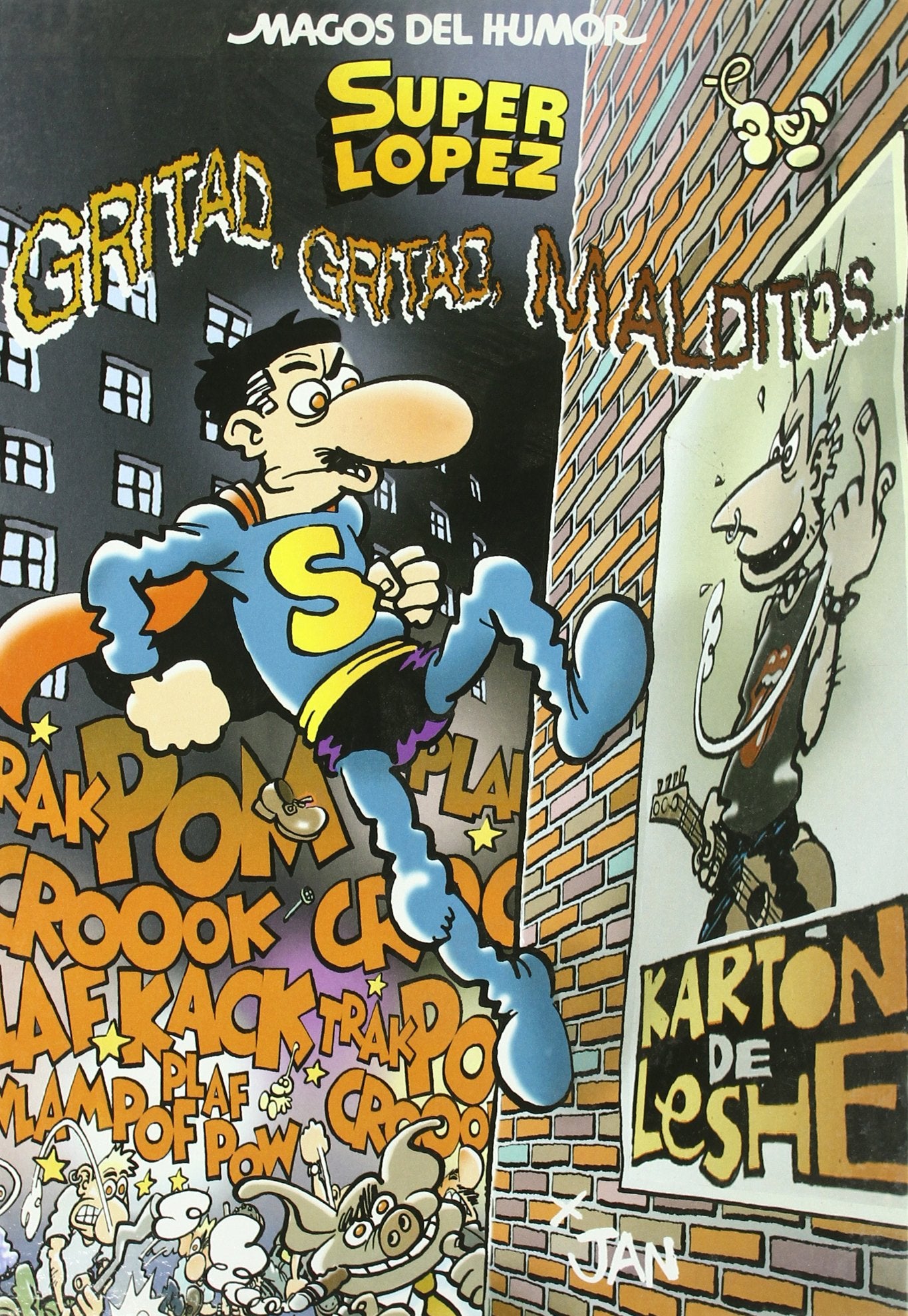 ¡Gritad, gritad, malditos! (Bruguera Clásica, Band 106) Manga
