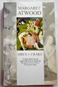 ORYX Y CRAKE (BYBLOS, Band 0) Books