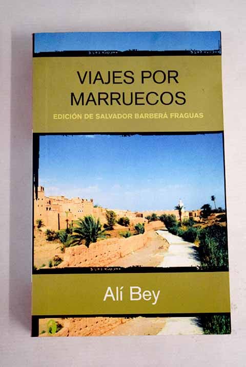 VIAJES POR MARRUECOS: EDICION DE SALVADOR BARBERA FRAGUAS (BYBLOS, Band 0) Geology & Geography