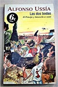 DOS BODAS, LAS: MEMORIAS MARQUES SOTOANCHO VI (BYBLOS, Band 0) Books