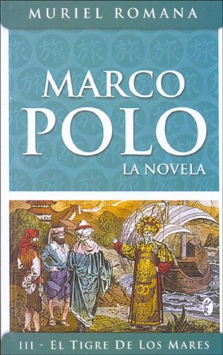 TIGRE DE LOS MARES, EL. MARCO POLO III book