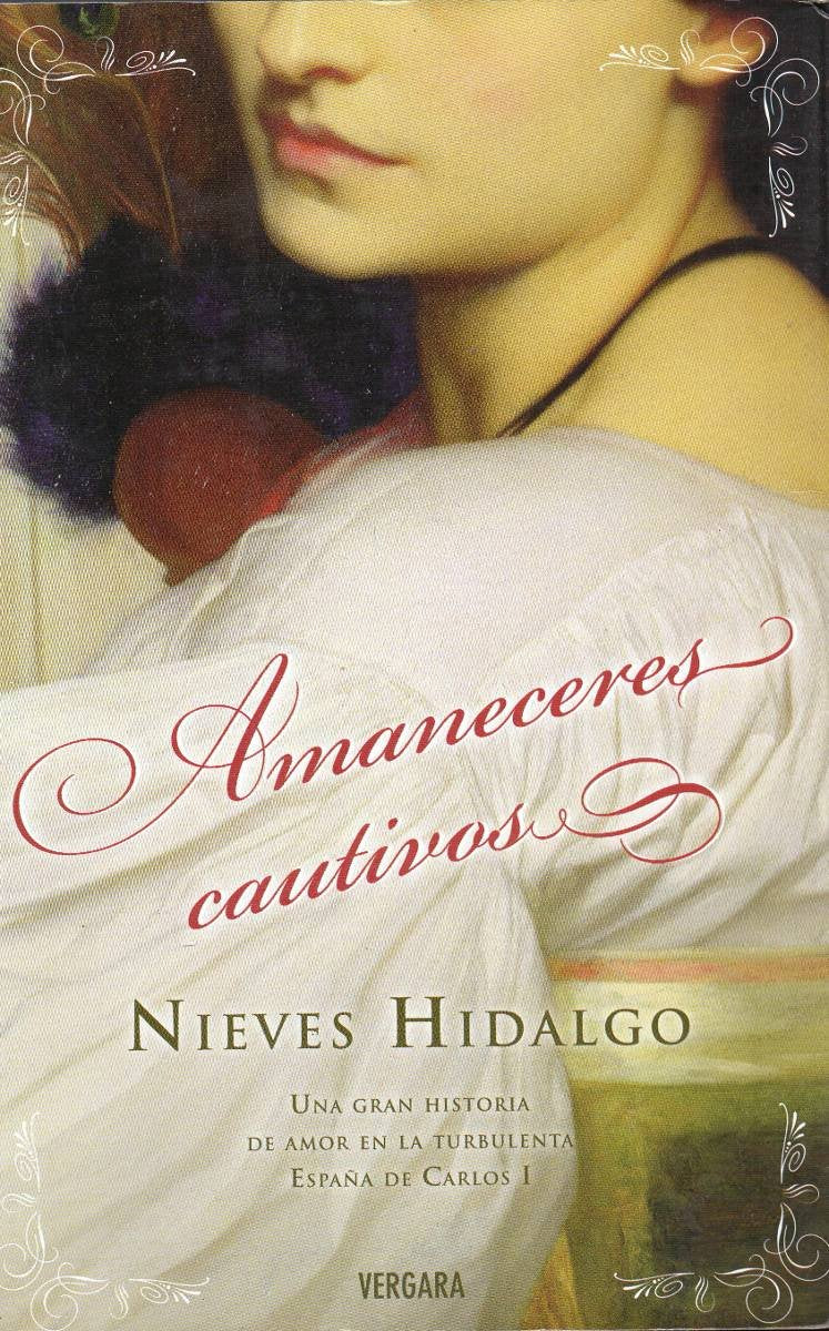 AMANECERES CAUTIVOS (AMOR Y AVENTURA, Band 0) Contemporary literature