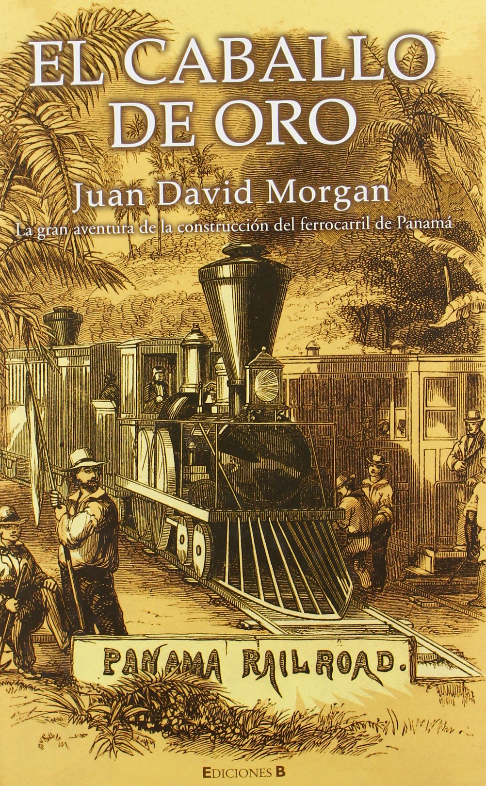 CABALLO DE ORO, EL (HISTORICA, Band 0) Historical Fiction