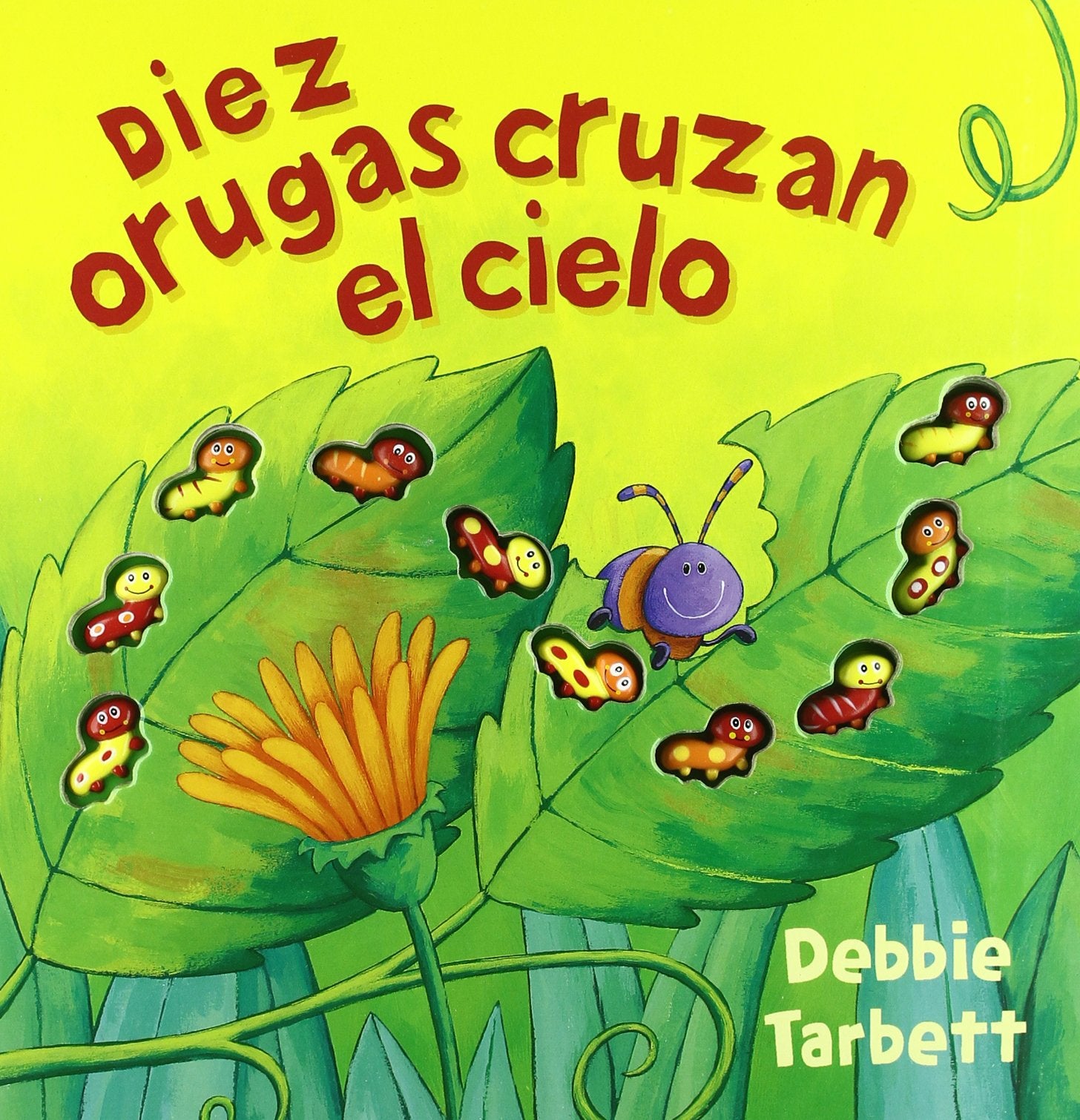 DIEZ ORUGAS CRUZAN EL CIELO book