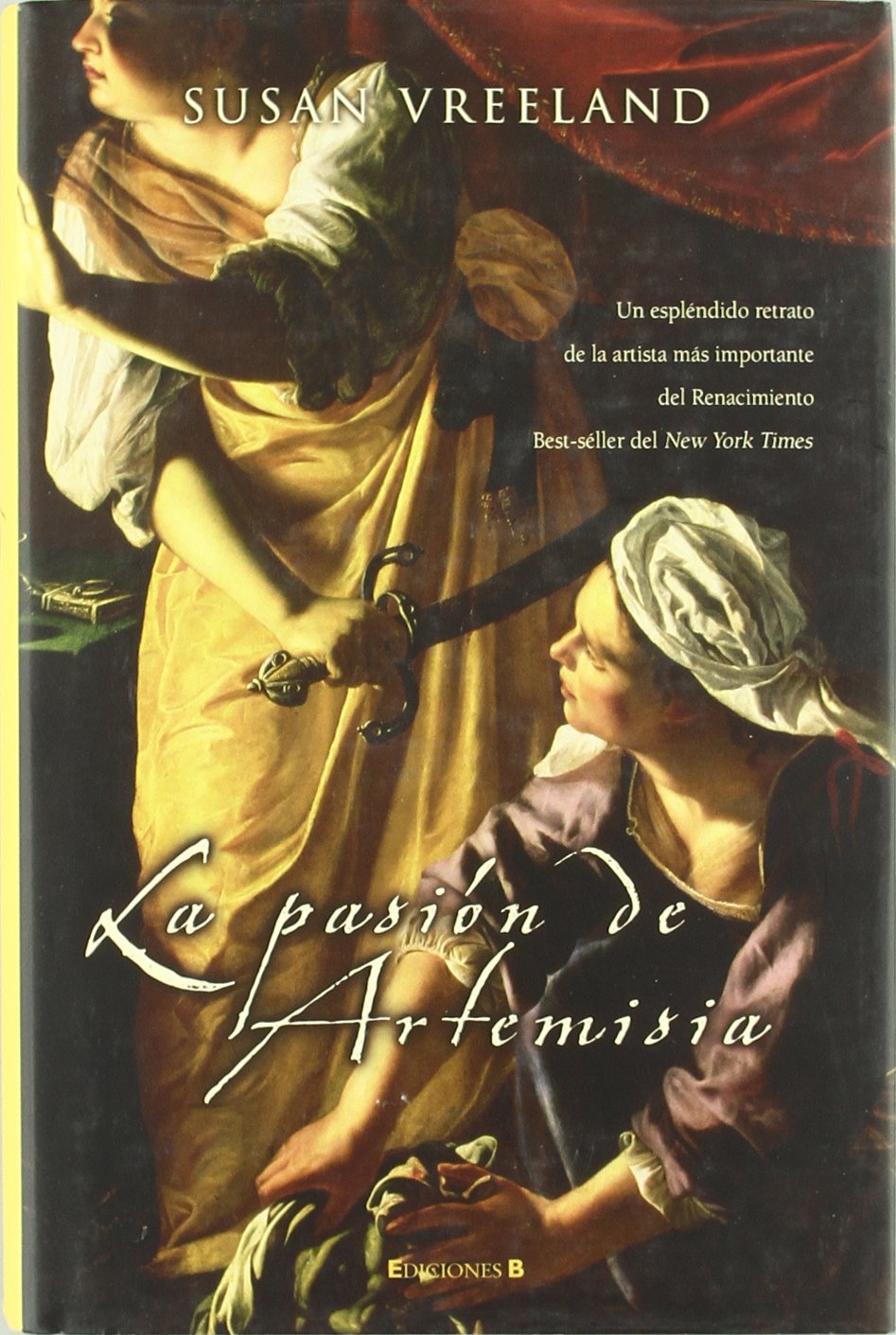 LA PASION DE ARTEMISIA book