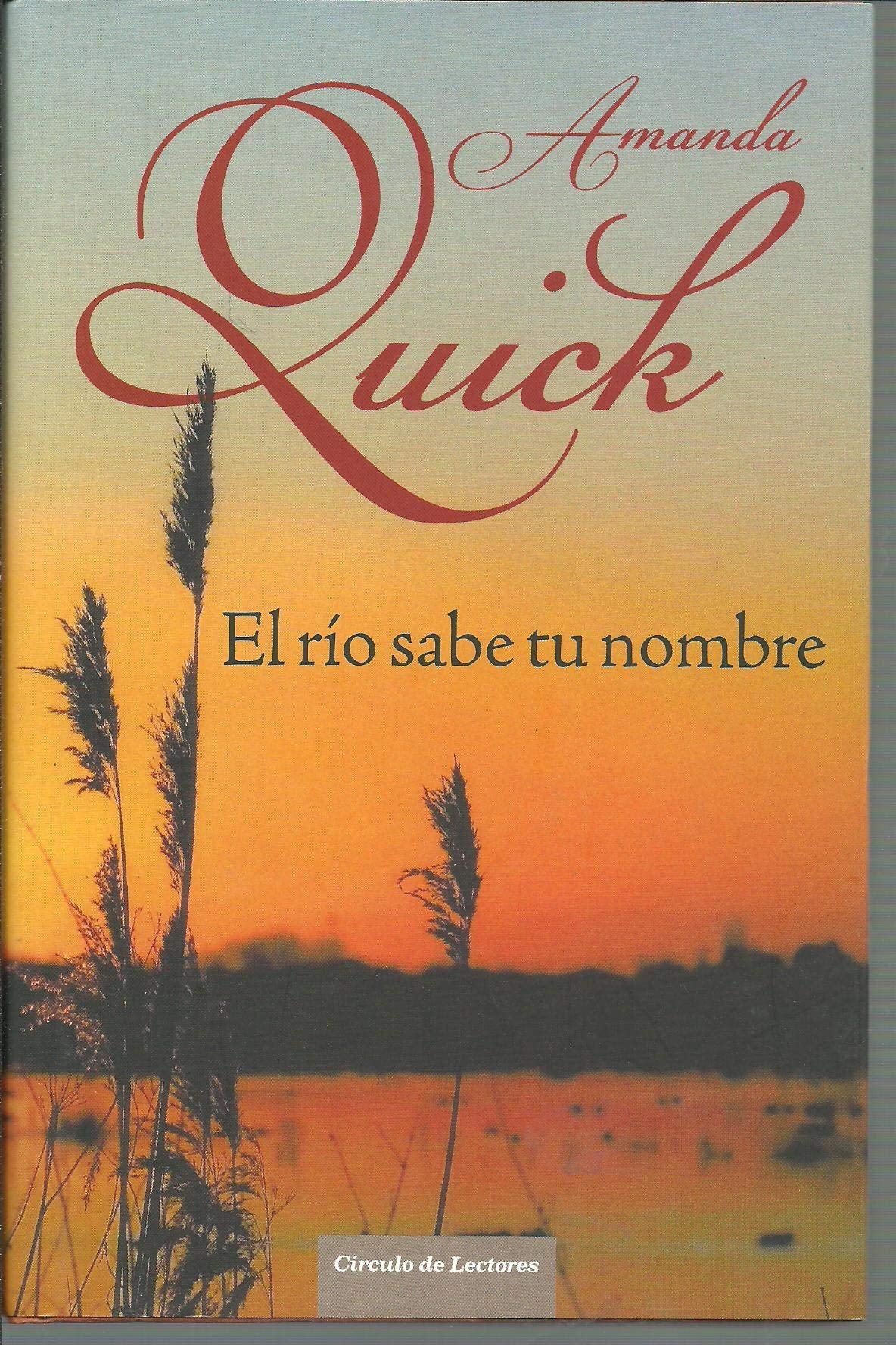 EL RIO SABE TU NOMBRE (AMOR Y AVENTURA, Band 0) Historical Fiction