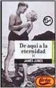 DE AQUI A LA ETERNIDAD VOL. II book