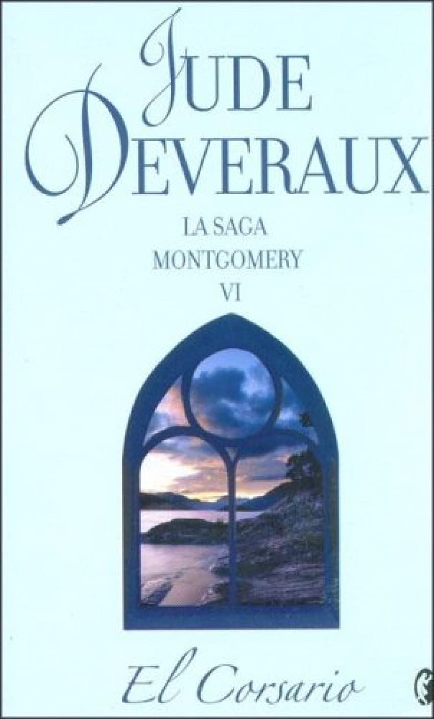 CORSARIO, EL: LA SAGA MONTGOMERY VI (ROMANTICA BYBLOS, Band 0) Contemporary literature