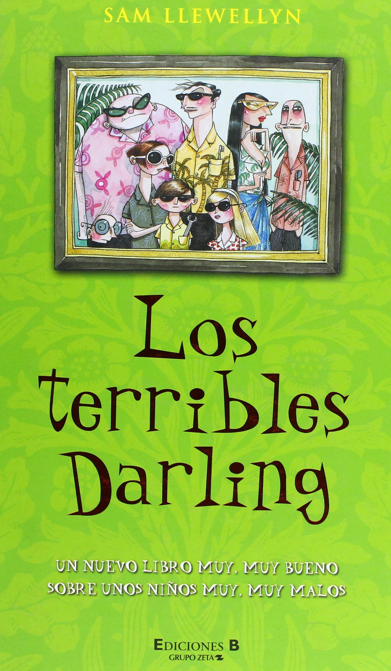 LOS TERRIBLES DARLING: SECUELA DE "LOS HERMANOS DARLING (ESCRITURA DESATADA, Band 0) Novels & Short Stories