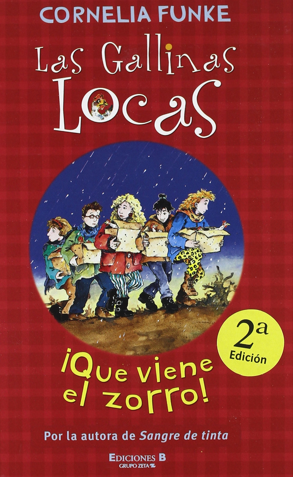 QUE VIENE EL ZORRO!: GALLINAS LOCAS, LAS. Nº 3 (ESCRITURA DESATADA, Band 0) Novels & Short Stories