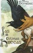 Las colinas huecas/ The Hollow Hills book