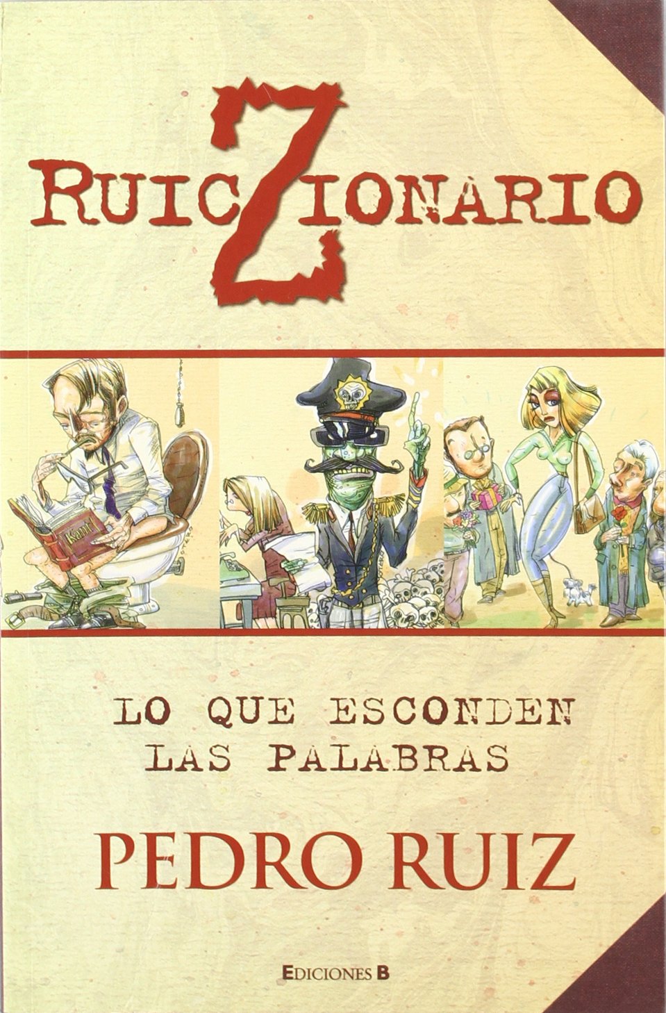 RUIZCIONARIO: LO QUE ESCONDEN LAS PALABRAS (VARIOS, Band 0) Books
