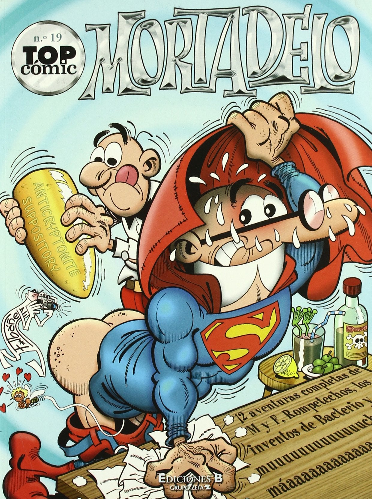 El rapto tremendo ; La maldita maquinita (Top Cómic Mortadelo) Superheroes