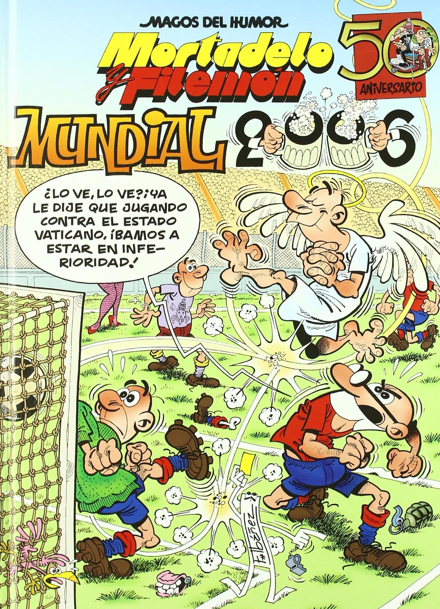 Mundiales, 2006 (Bruguera Clásica, Band 110) Manga