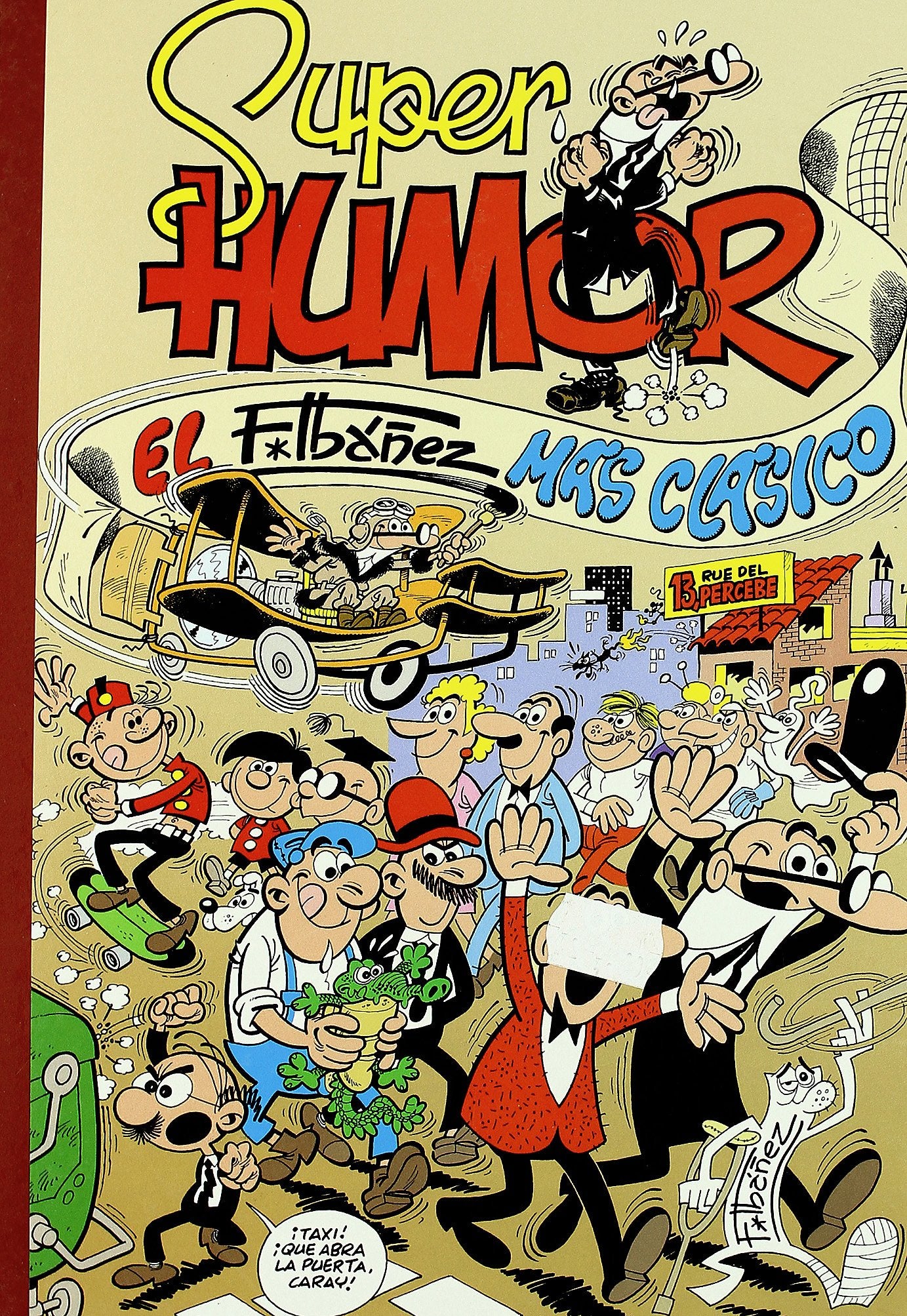 El Ibáñez más clásico (Súper Humor Clásicos 3) book