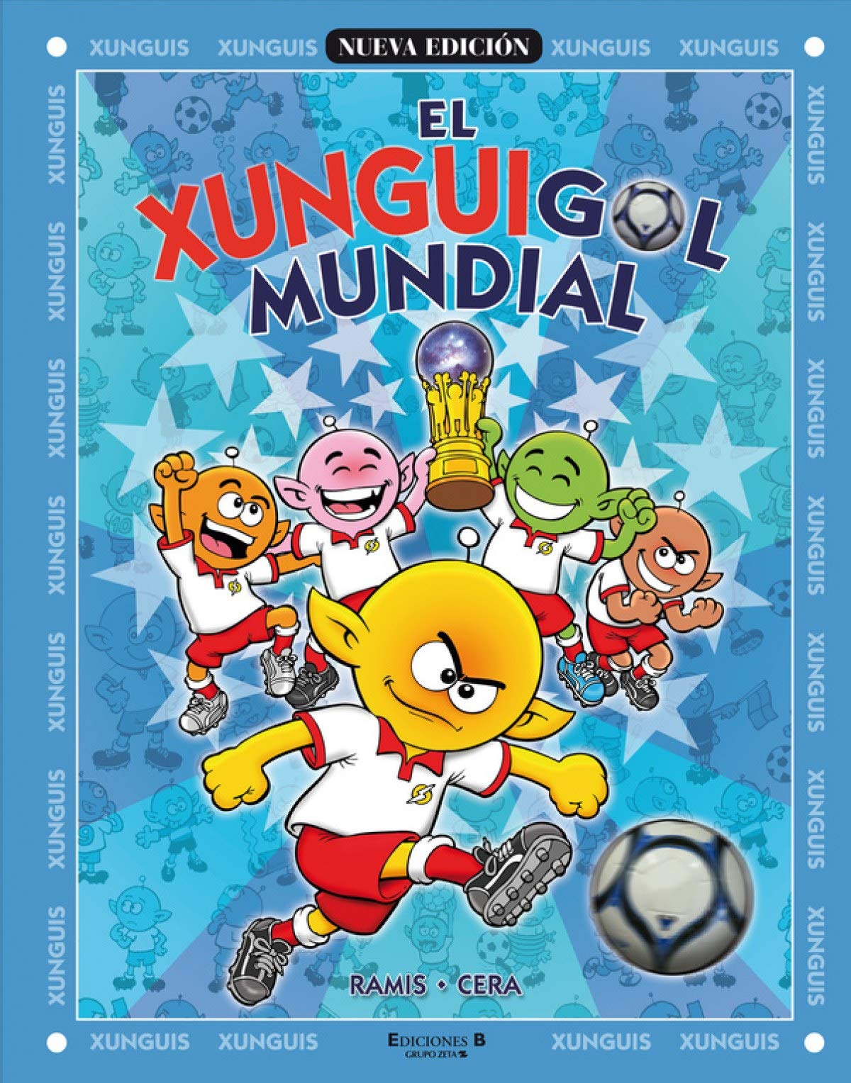 El Xunguigol mundial (Colección Los Xunguis) book