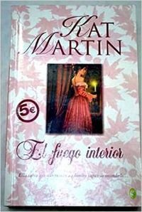 EL FUEGO INTERIOR (ROMANTICA BYBLOS, Band 0) Contemporary literature