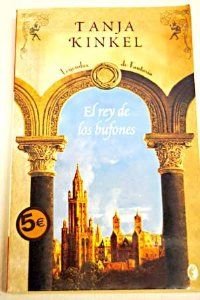 LEYENDAS DE FANTASIA I: EL REY DE LOS BUFONES (BYBLOS, Band 0) Novels & Short Stories