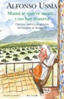 MAMA SE QUIERE MORIR... Y NO HAY MANERA: MARQUES DE SOTOANCHO VIII (VARIOS, Band 0) Leisure, Home & Garden