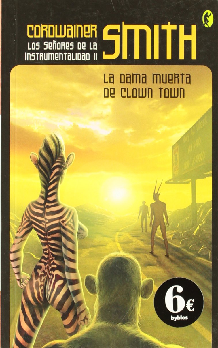 SEÑORES DE LA INSTRUMENTALIDAD II: LA DAMA MUERTA DE CLOWN TOWN book