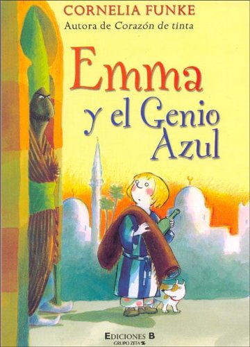 EMMA Y EL GENIO AZUL (ESCRITURA DESATADA, Band 0) Novels & Short Stories