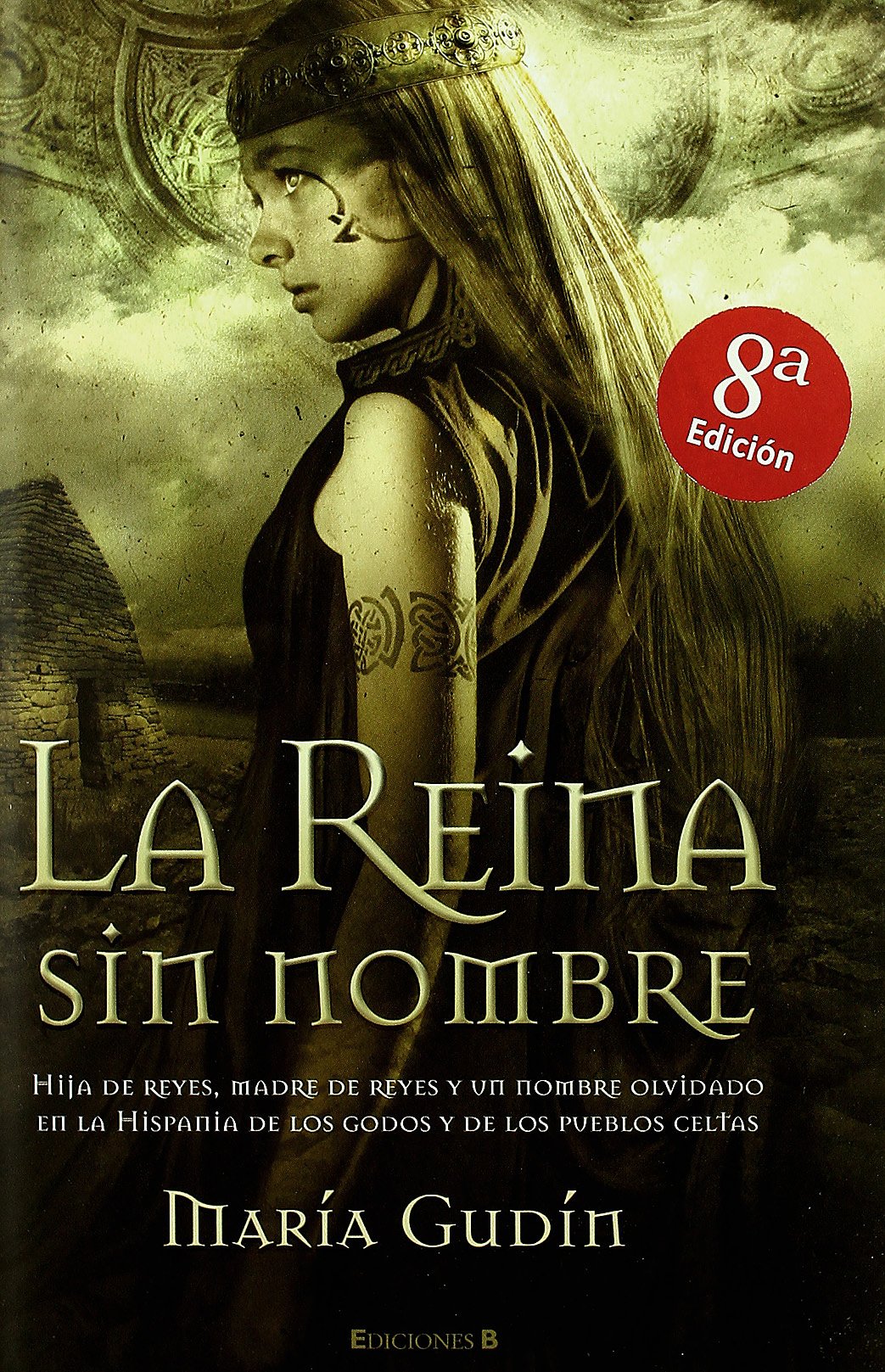 La reina sin nombre (HISTORICA) Historical Fiction