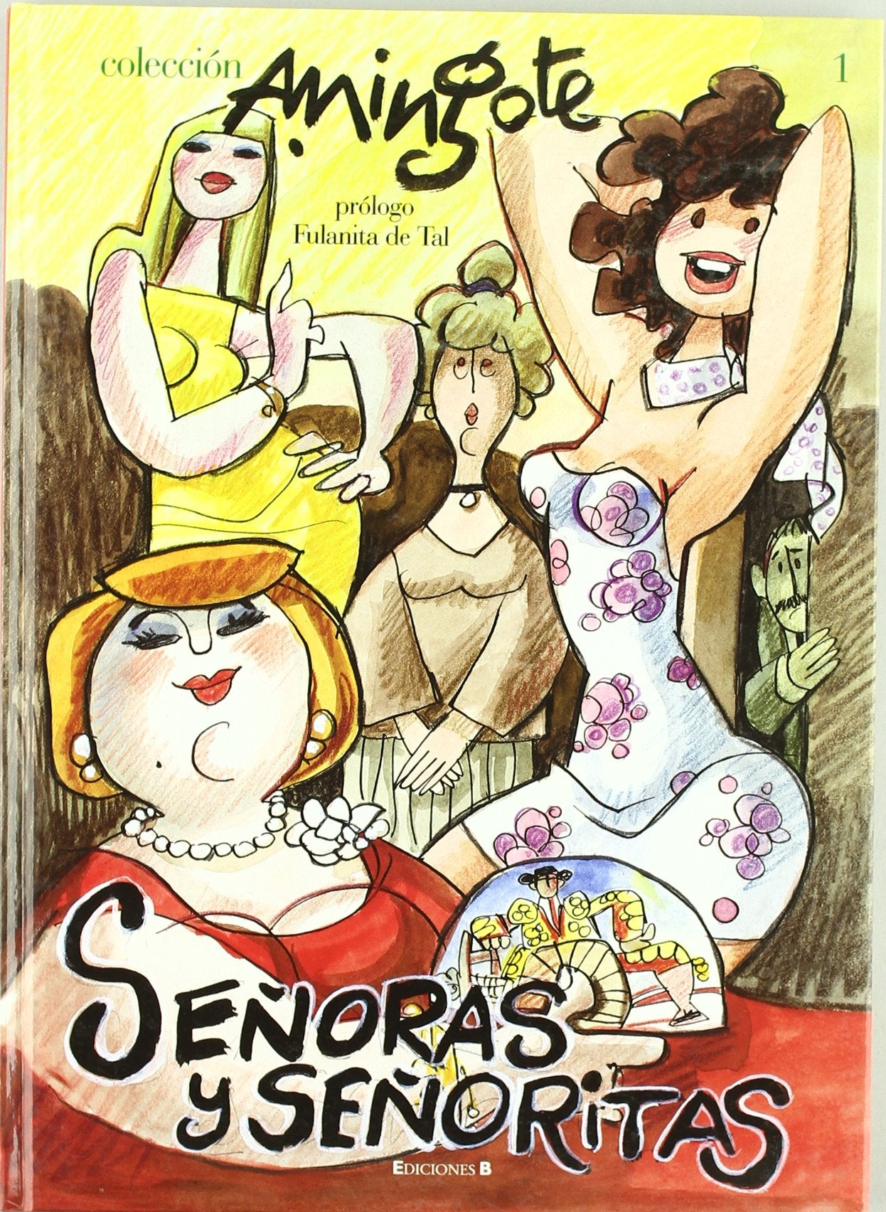 SEÑORAS Y SEÑORITAS: 1ER VOLUMEN (VARIOS, Band 0) Manga
