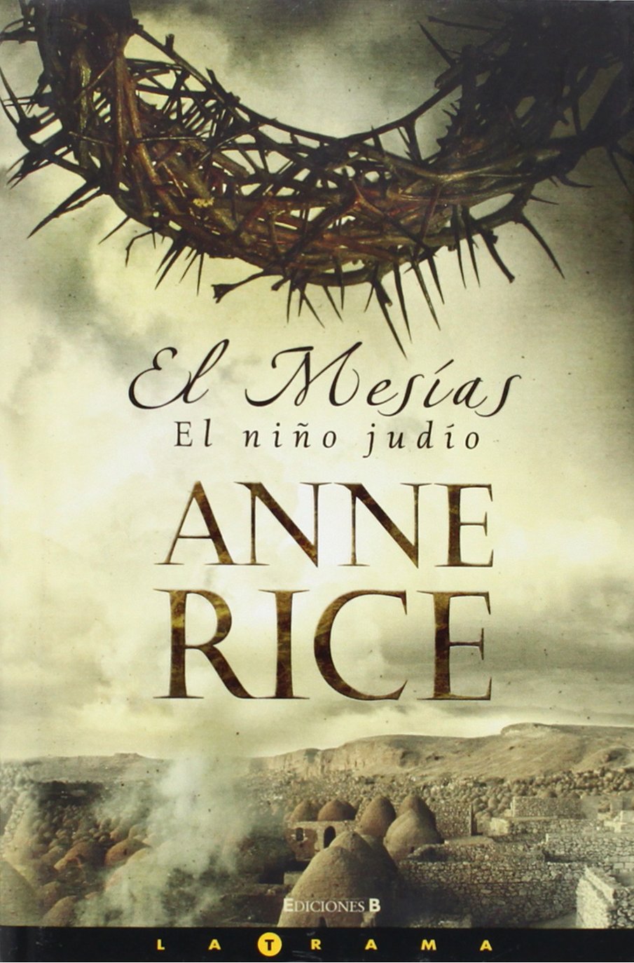 El Mesías. El niño judío (LA TRAMA, Band 0) Historical Fiction