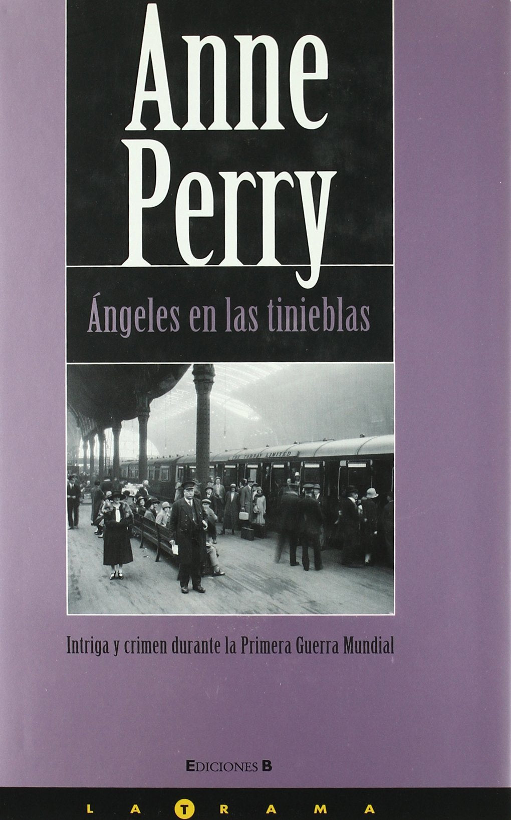 Ángeles en las tinieblas (LA TRAMA, Band 0) Contemporary literature