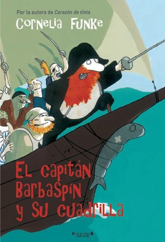 EL CAPITAN BARBASPIN Y SU CUADRILLA (VOLUMENES SINGULARES, Band 0) Children's books