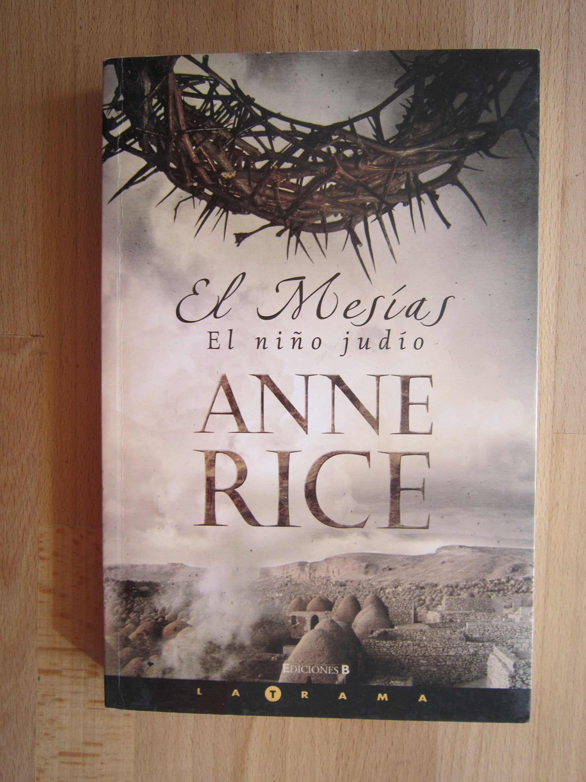 EL MESIAS. EL NIÑO JUDIO book