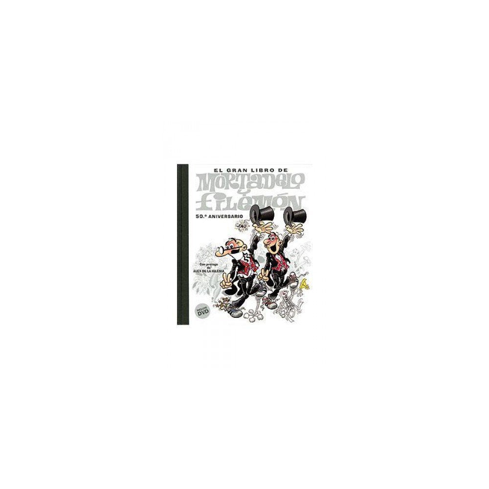 El gran libro de Mortadelo y Filemón : 50 aniversario Books