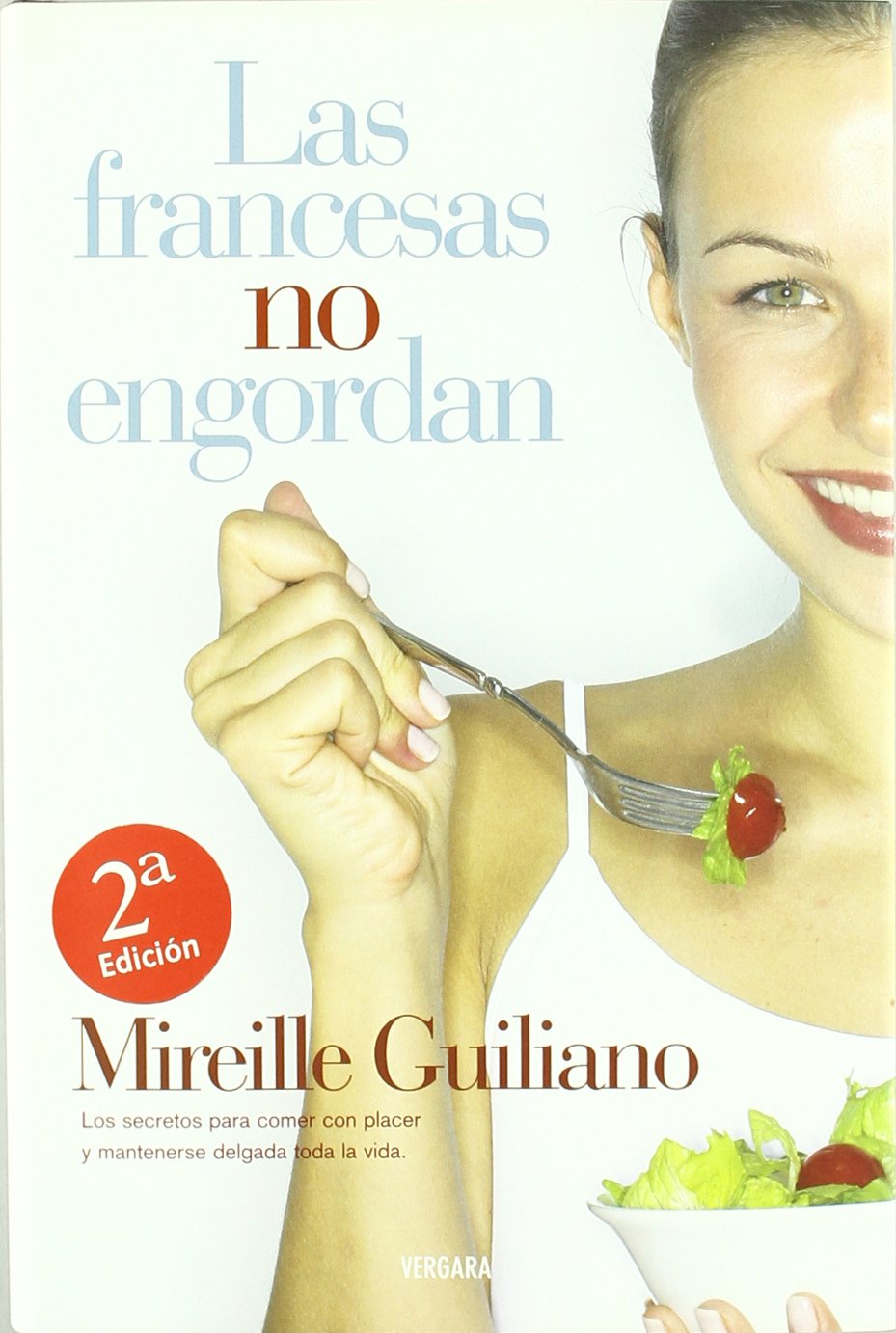 Las francesas no engordan (VARIOS VERGARA, Band 0) Medicine