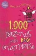 1000 RAZONES PARA NO ENAMORARSE (CHICAS CHICLE, Band 0) Fiction