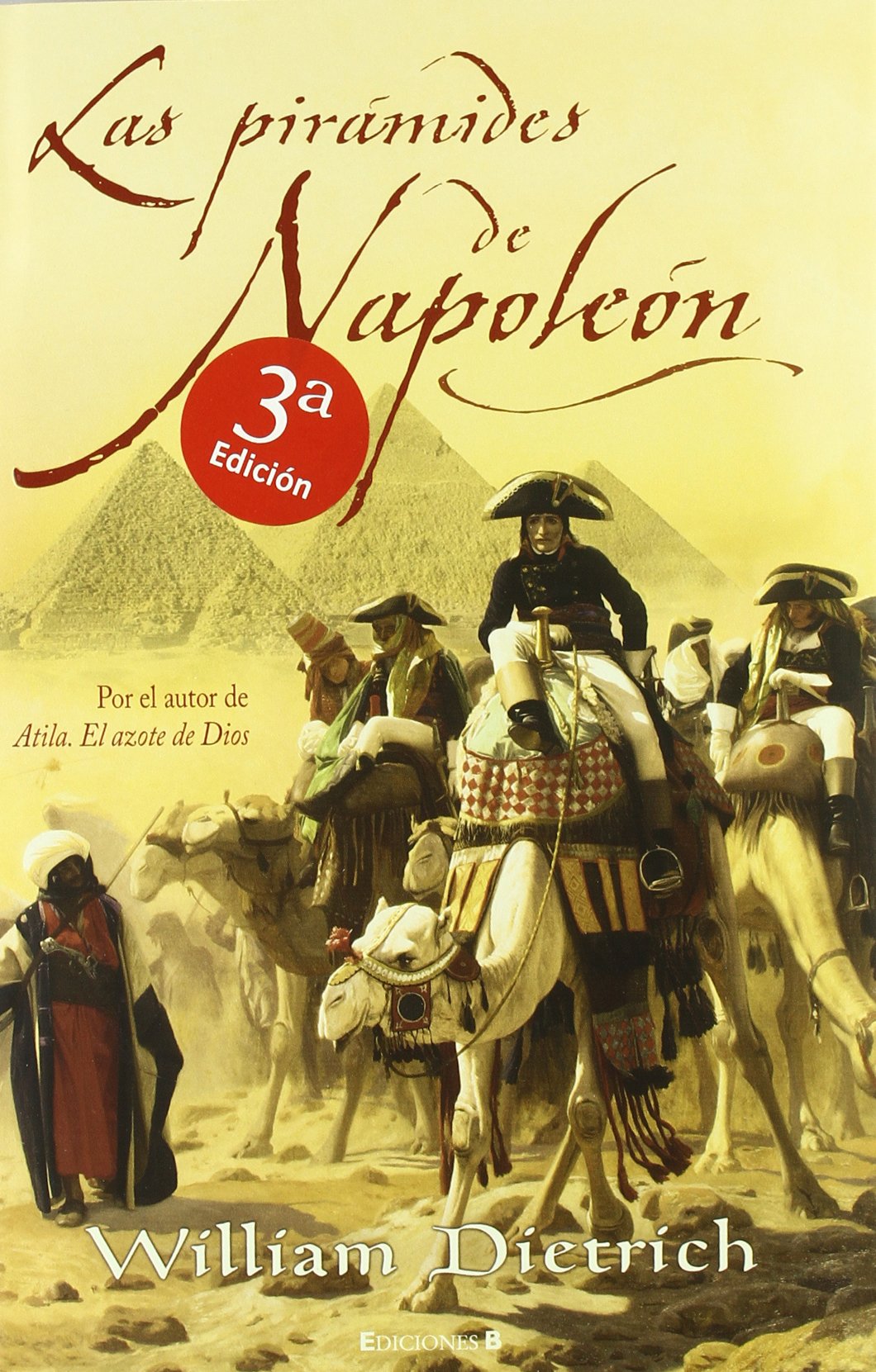 LAS PIRAMIDES DE NAPOLEON (HISTORICA) Books