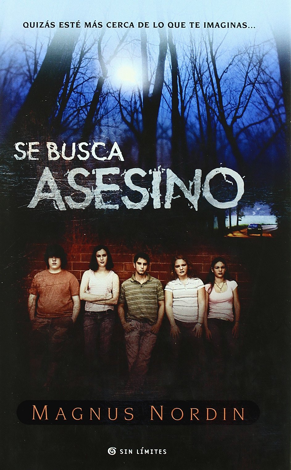 SE BUSCA ASESINO: QUIZAS ESTE MAS CERCA DE LO QUE TE IMAGINAS book