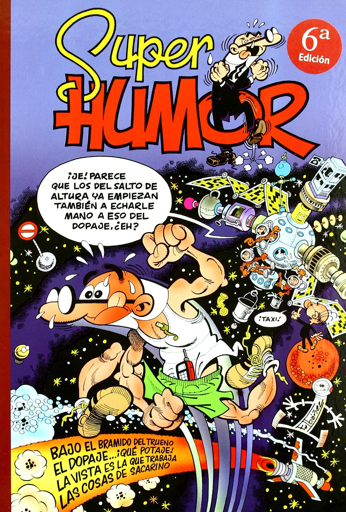 Bajo el bramido del trueno (Súper Humor Mortadelo) Superheroes