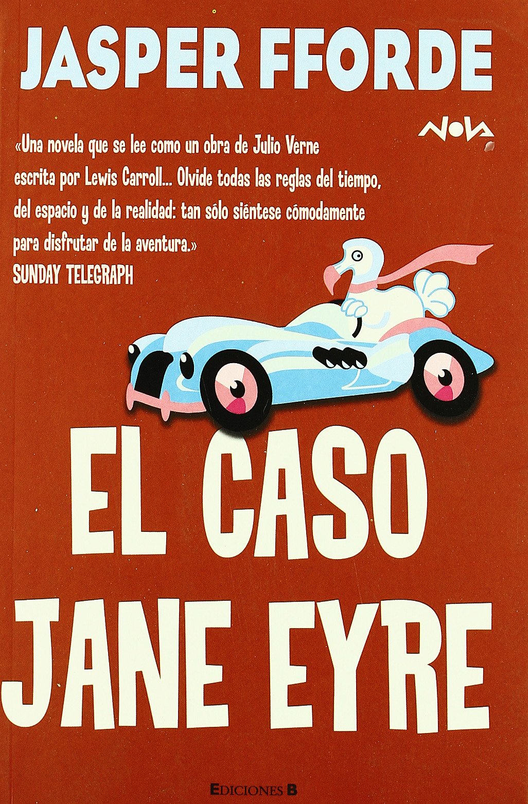 El caso de Jane Eyre: SERIE: THURSDAY NEXT (1ER VOLUMEN) (NOVA, Band 0) Contemporary literature