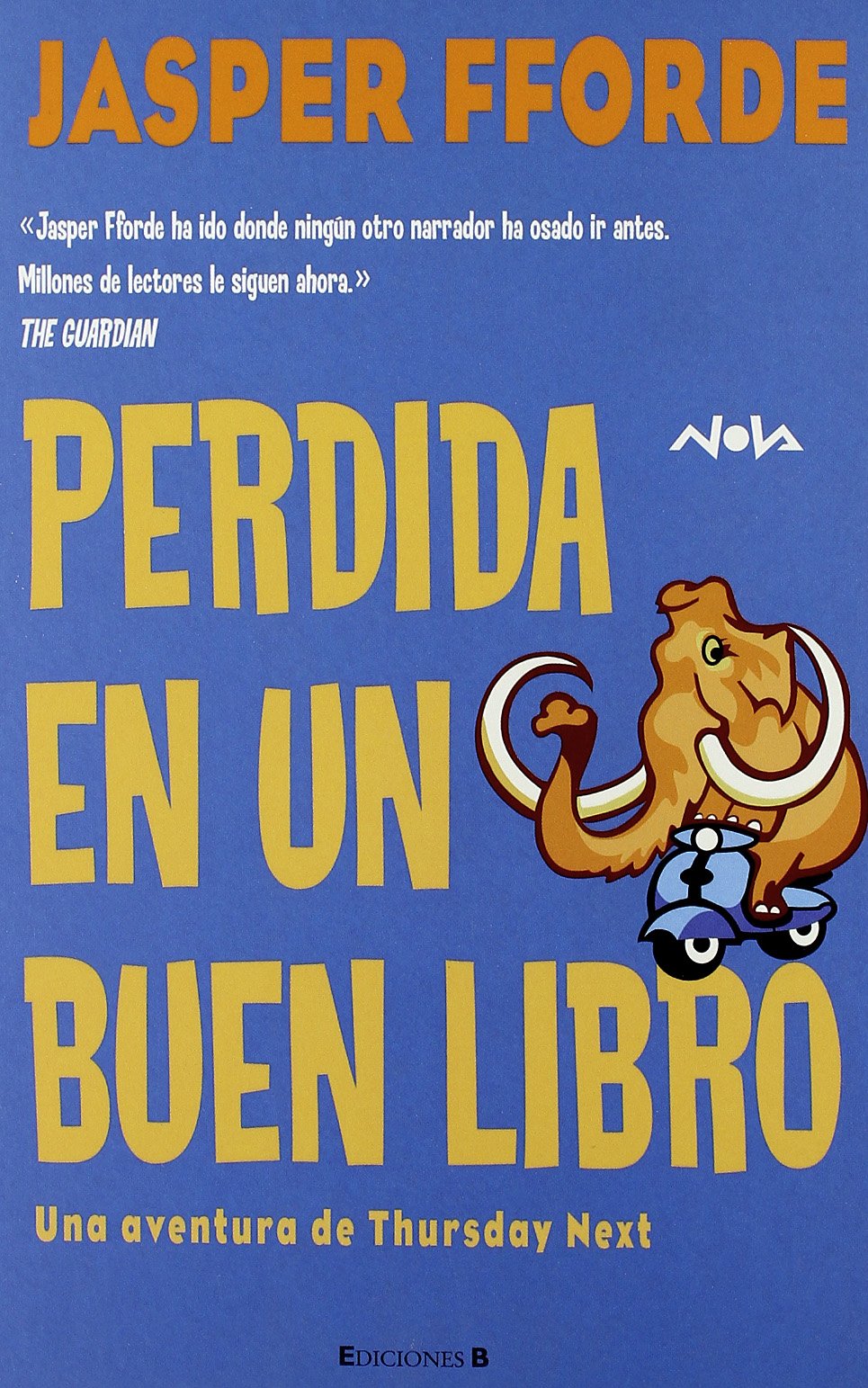 PERDIDA EN UN BUEN LIBRO: SERIE: THURSDAY NEXT (2º VOLUMEN) (NOVA, Band 0) Contemporary literature