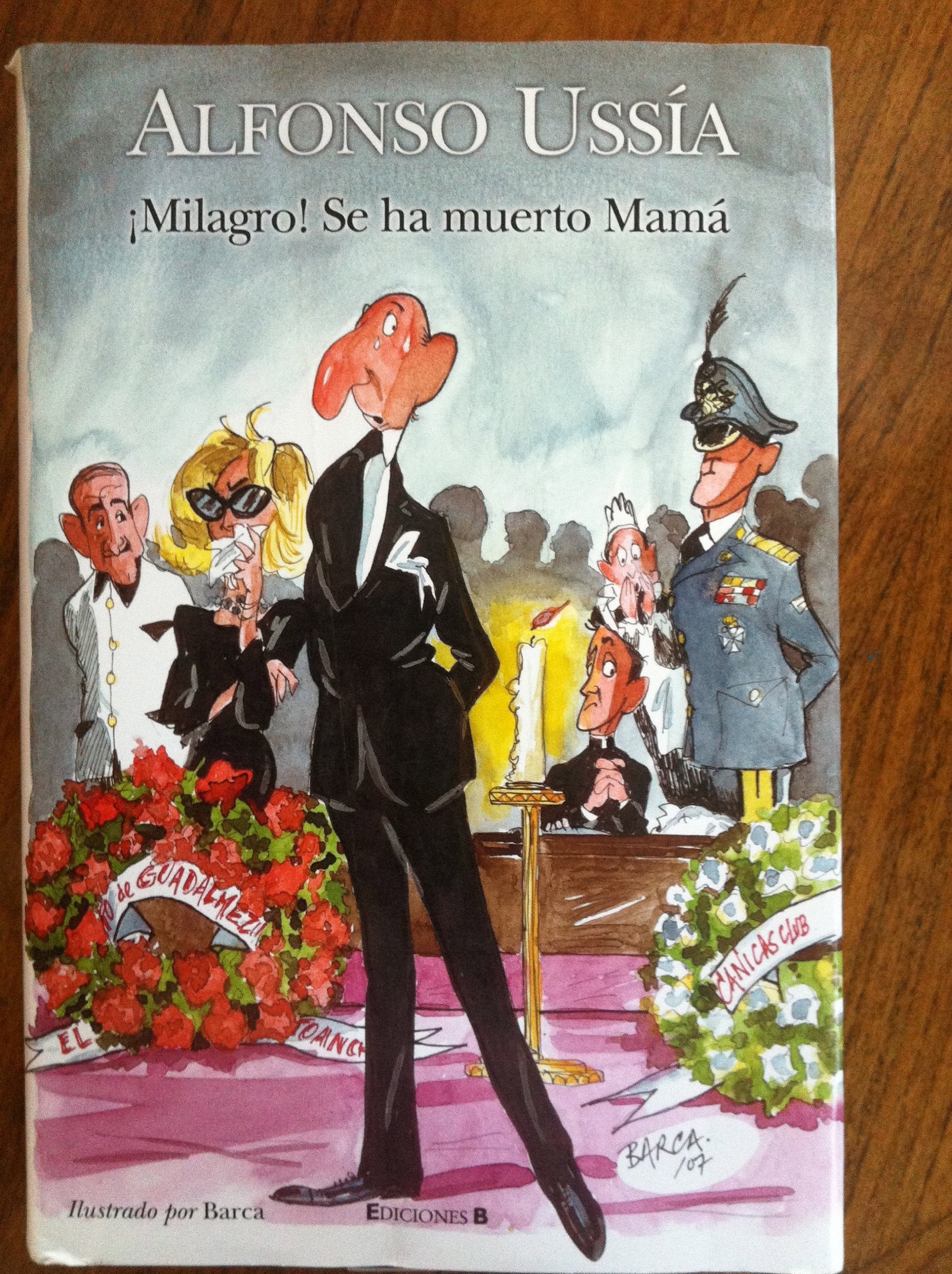 MILAGRO SE HA MUERTO MAMA!: MARQUES DE SOTOANCHO IX (VARIOS) Books