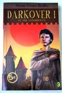 EL SOL SANGRIENTO: DARKOVER I (BYBLOS, Band 0) Contemporary literature