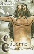 EL ULTIMO ENCANTAMIENTO (BYBLOS, Band 0) Action & Adventure